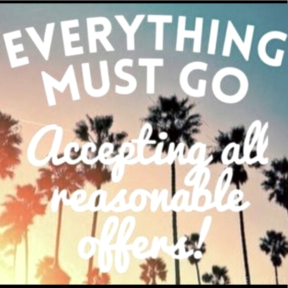 Everything must go!!!!